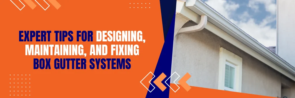 Keep Your Gutter Box Flowing Smoothly