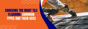 Types of Tile Flashing