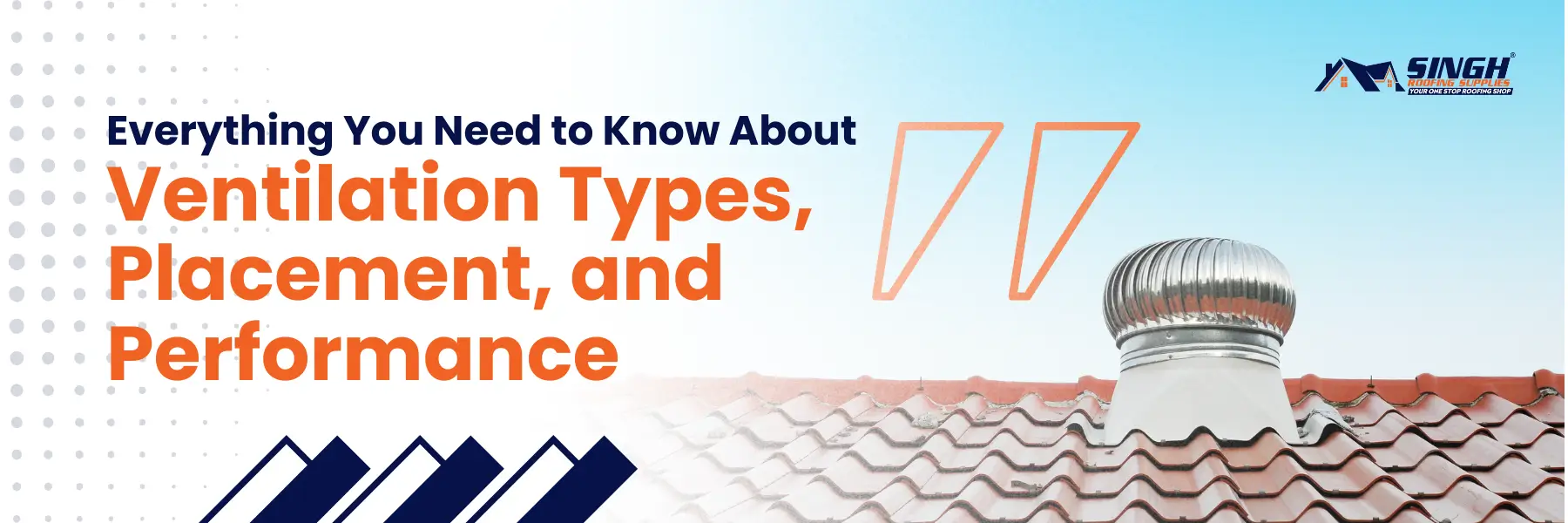 Ventilation Types, Placement, and Performance