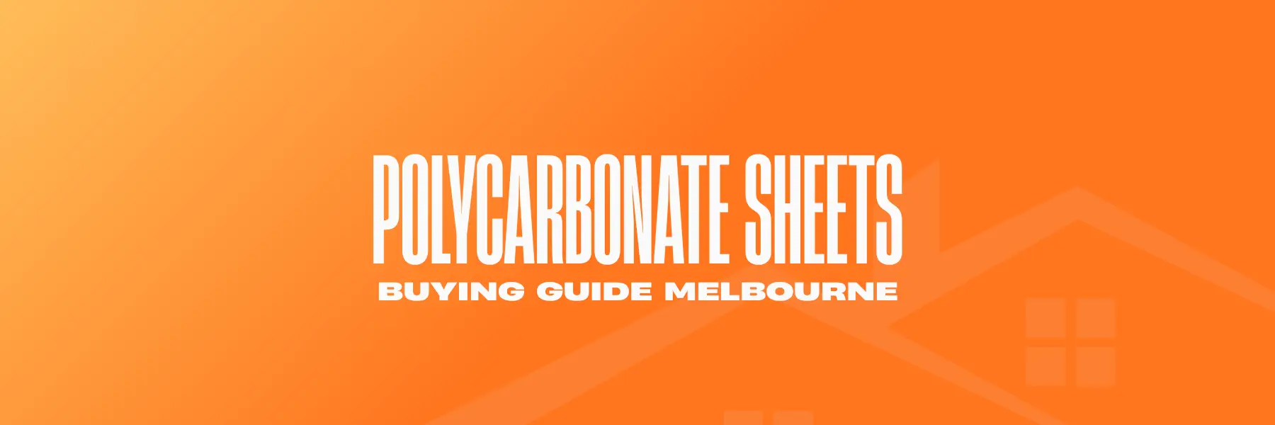 Polycarbonate sheets buying guide