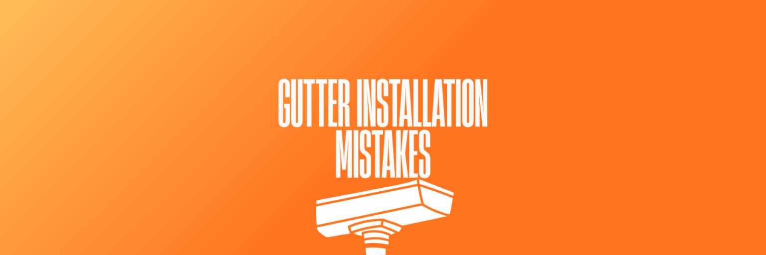 7 Gutter Installation Mistakes That Cause Leaks in the First Storm